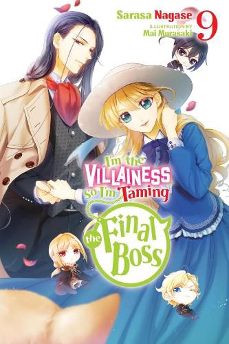 Cover image for I'm the Villainess, So I'm Taming the Final Boss, Vol. 9 (light novel)