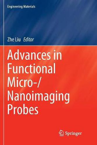 Cover image for Advances in Functional Micro-/Nanoimaging Probes