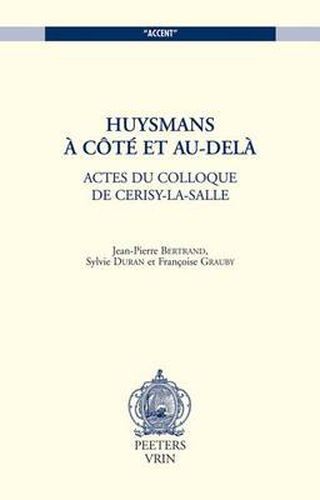 Cover image for Huysmans, a Cote Et Au-dela