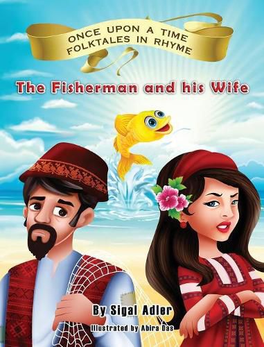 The Fisherman and his Wife