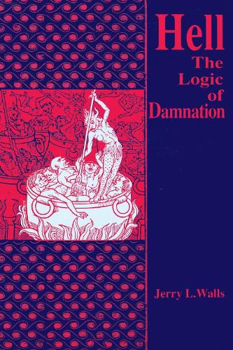 Cover image for Hell: The Logic of Damnation