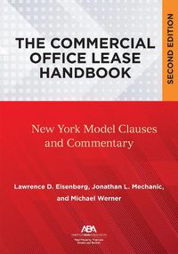 Cover image for The Commercial Office Lease Handbook, Second Edition