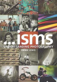 Cover image for Isms: Understanding Photography