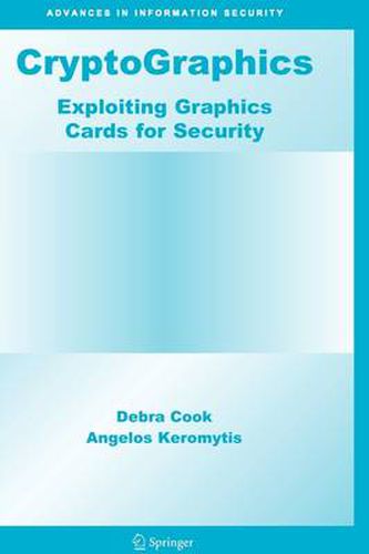 Cover image for CryptoGraphics: Exploiting Graphics Cards For Security