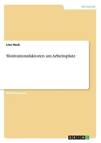 Cover image for Motivationsfaktoren am Arbeitsplatz