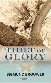 Cover image for Thief of Glory