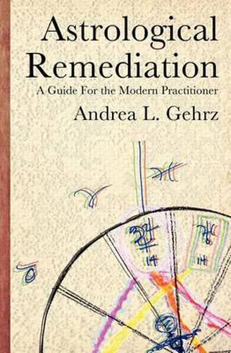 Cover image for Astrological Remediation: A Guide for the Modern Practitioner