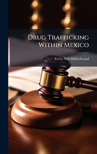 Cover image for Drug Trafficking Within Mexico