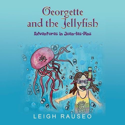 Cover image for Georgette and the Jellyfish