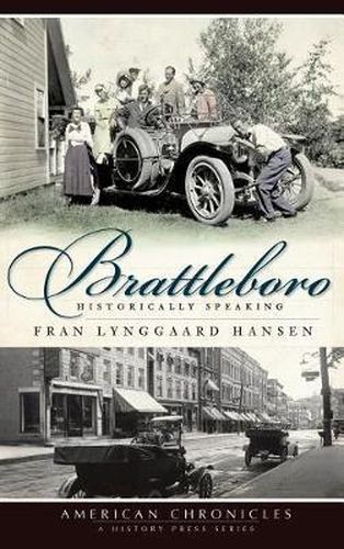 Cover image for Brattleboro: Historically Speaking