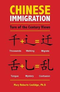 Cover image for Chinese Immigration: Turn of the Century Views