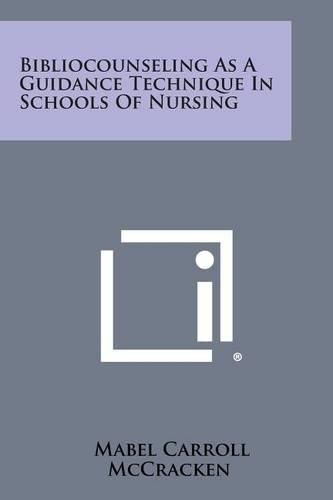 Cover image for Bibliocounseling as a Guidance Technique in Schools of Nursing