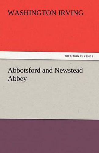 Cover image for Abbotsford and Newstead Abbey
