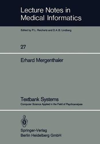 Textbank Systems: Computer Science Applied in the Field of Psychoanalysis