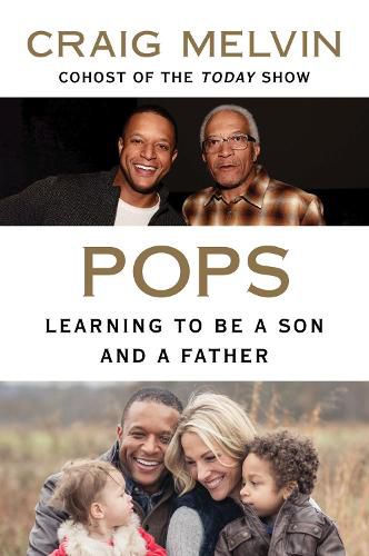 Cover image for Pops: Learning to Be a Son and a Father