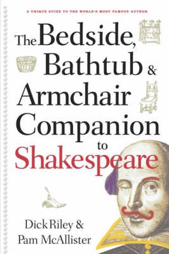 Cover image for The Bedside, Bathtub & Armchair Companion to Shakespeare