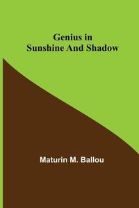 Cover image for Genius in Sunshine and Shadow