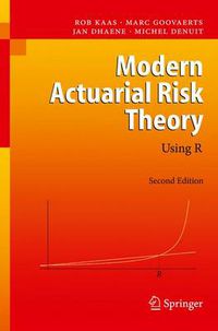 Cover image for Modern Actuarial Risk Theory: Using R