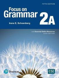 Cover image for Focus on Grammar 2 Student Book a with Essential Online Resources