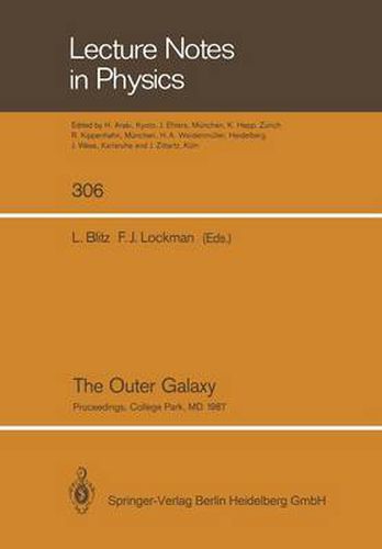 The Outer Galaxy: Proceedings of a Symposium Held in Honor of Frank J.Kerr at the University of Maryland, College Park, May 28-29, 1987