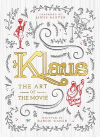 Cover image for Klaus: The Art of the Movie