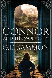 Cover image for Connor and the Wolf City