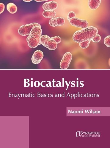 Cover image for Biocatalysis: Enzymatic Basics and Applications