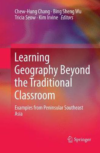 Cover image for Learning Geography Beyond the Traditional Classroom: Examples from Peninsular Southeast Asia