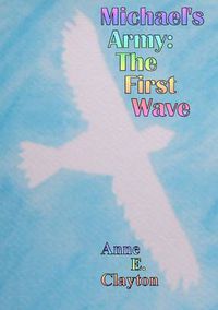 Cover image for Michael's Army: The First Wave