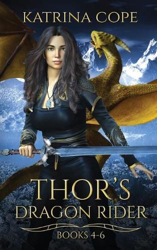 Cover image for Thor's Dragon Rider: Books 4 - 6