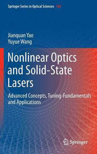 Cover image for Nonlinear Optics and Solid-State Lasers: Advanced Concepts, Tuning-Fundamentals  and Applications