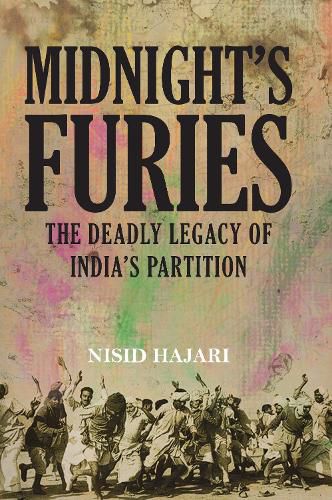 Cover image for Midnight's Furies: The Deadly Legacy of India's Partition