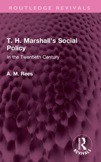 Cover image for T. H. Marshall's Social Policy