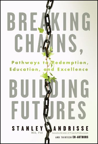 Cover image for Breaking Chains, Building Futures