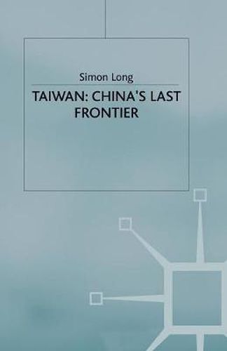 Cover image for Taiwan: China's Last Frontier