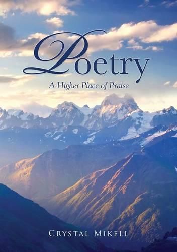 Cover image for Poetry: A Higher Place of Praise