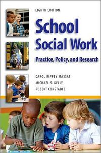 Cover image for School Social Work, Eighth Edition: Practice, Policy, and Research