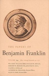 Cover image for The Papers of Benjamin Franklin, Vol. 24: Volume 24: May 1, 1777, through September 30, 1777