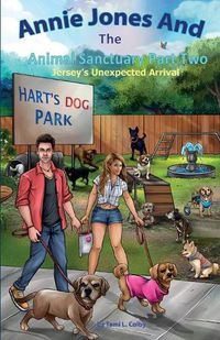 Cover image for Annie Jones And The Animal Sanctuary Part Two, Jersey's Unexpected Arrival