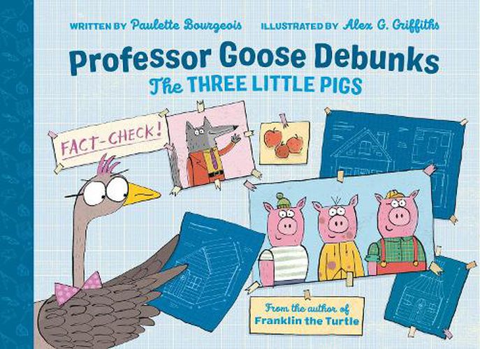 Cover image for Professor Goose Debunks The Three Little Pigs