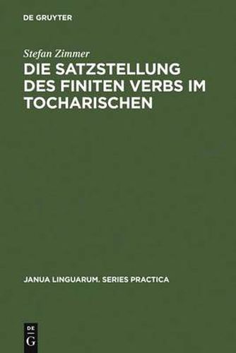 Cover image for Die Satzstellung des finiten Verbs im Tocharischen