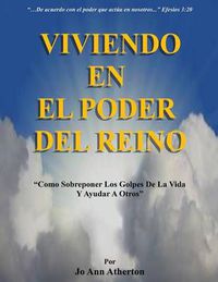 Cover image for Viviendo En El Poder del Reino