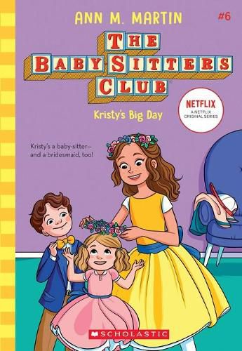 Cover image for Kristy's Big Day (The Baby-Sitters Club, Book 6)