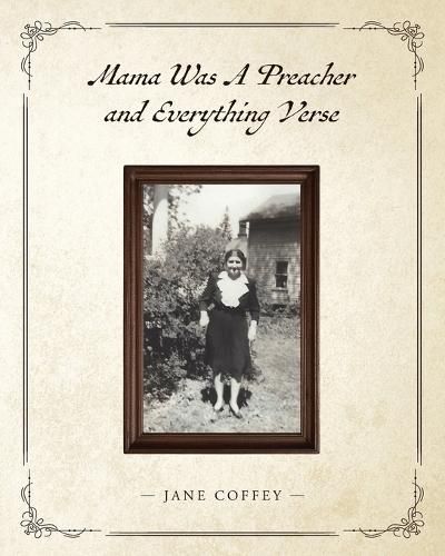 Cover image for Mama Was A Preacher and Everything Verse