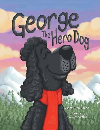 Cover image for George The Hero Dog