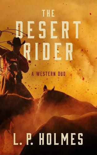 Cover image for The Desert Rider: A Western Duo