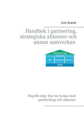 Cover image for Handbok i partnering, strategiska allianser och annan samverkan