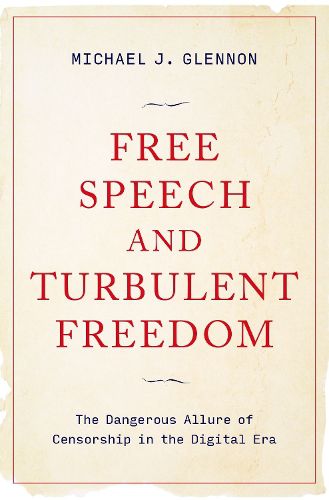 Free Speech and Turbulent Freedom