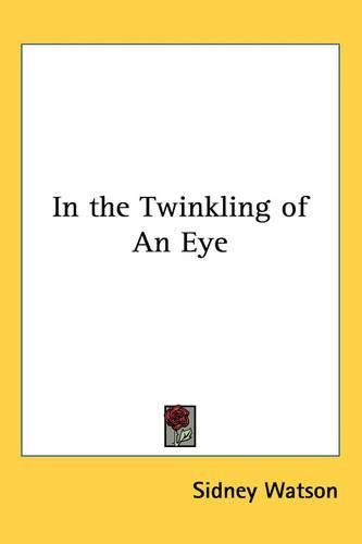 In the Twinkling of An Eye