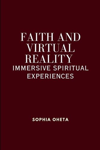 Faith and Virtual Reality